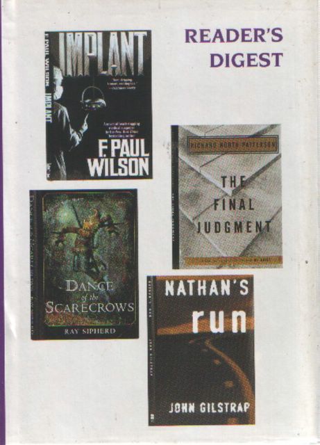 The Final Judgment, Nathan's Run, Dance Of The Scarecrows, Implant #225
