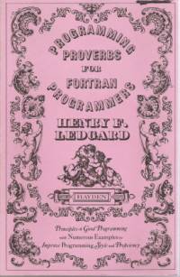 Programming Proverbs For FORTRAN Programmers By Henry F Ledgard